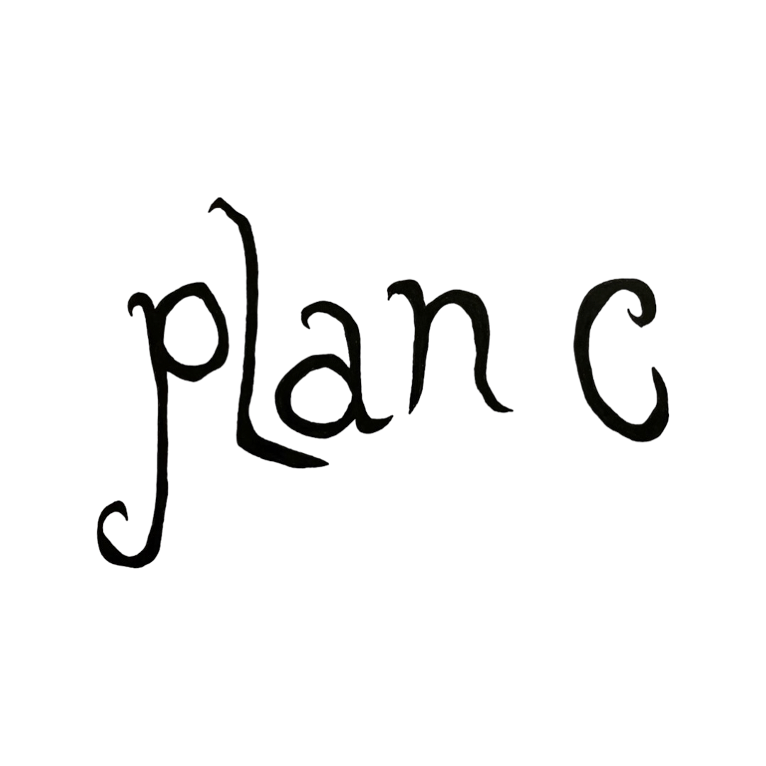 PLAN C